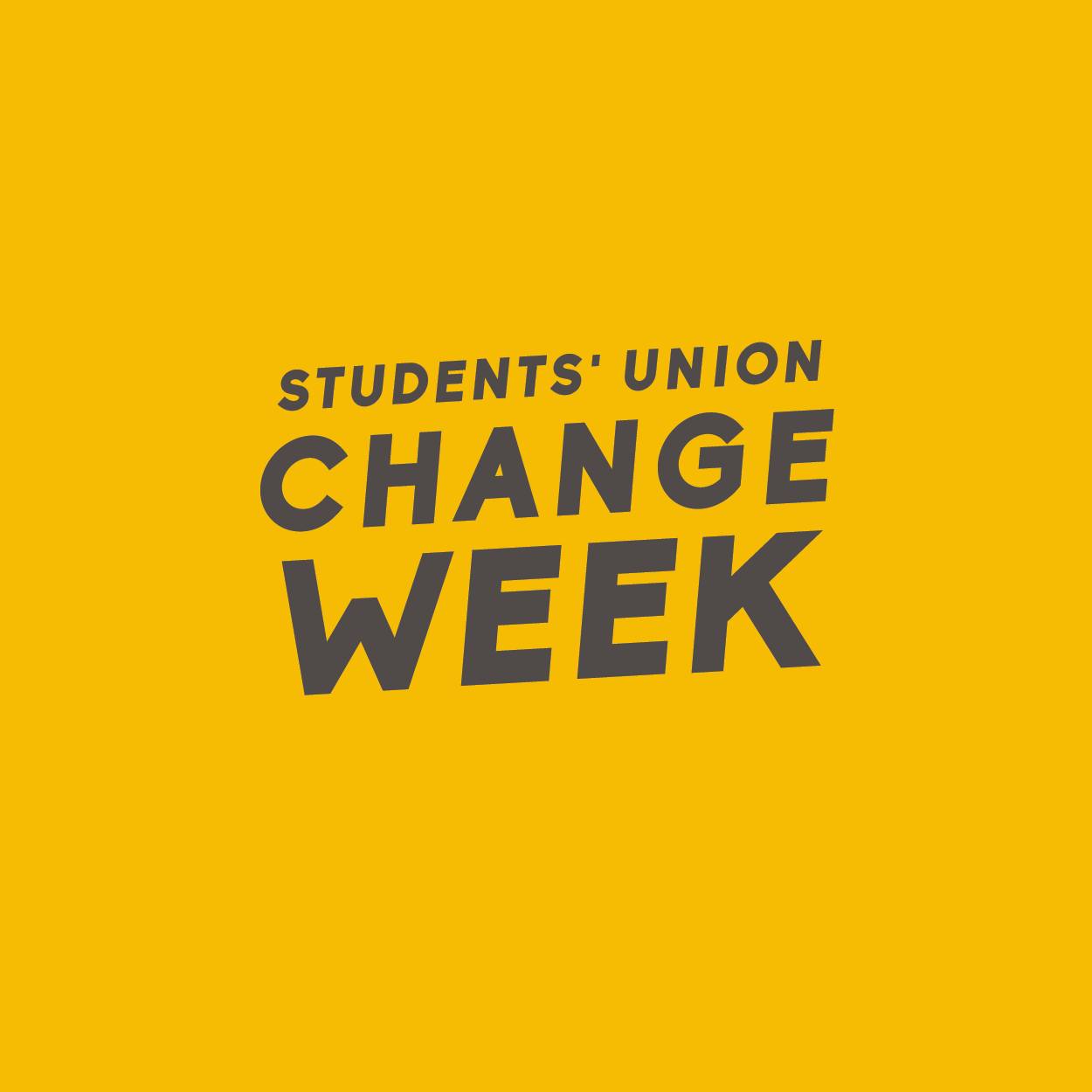 Change Week is your chance to propose, plan and enact positive change at USW. Student representatives take your ideas for change and make them a reality, before presenting them to a team of university executives for meaningful change.